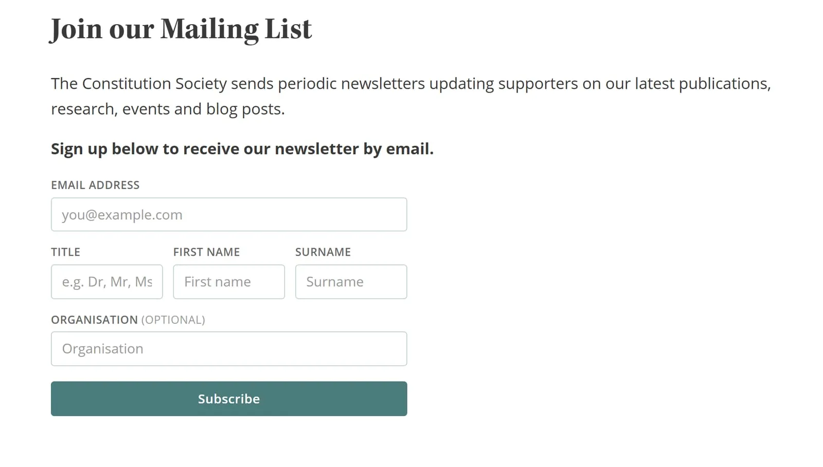 The mailing list page: a short explanation, then one form with an email field, title, first name, surname and an optional organisation, and a single Subscribe button