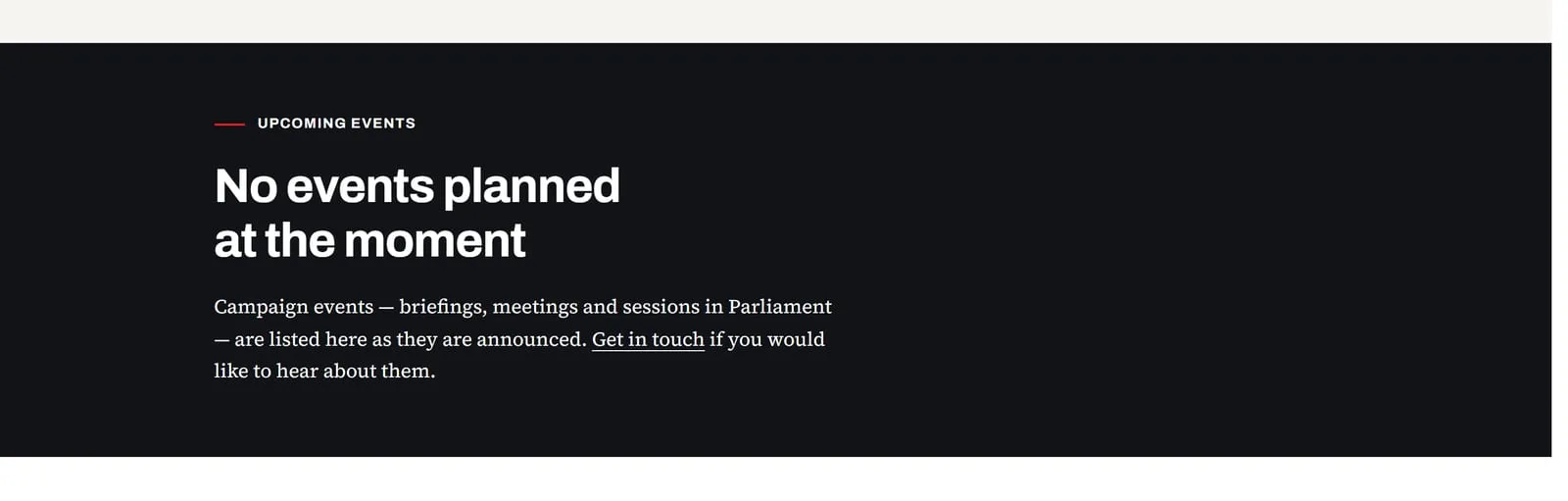 The upcoming events section on a black band, reading “No events planned at the moment” above a line explaining that campaign events are listed as they are announced