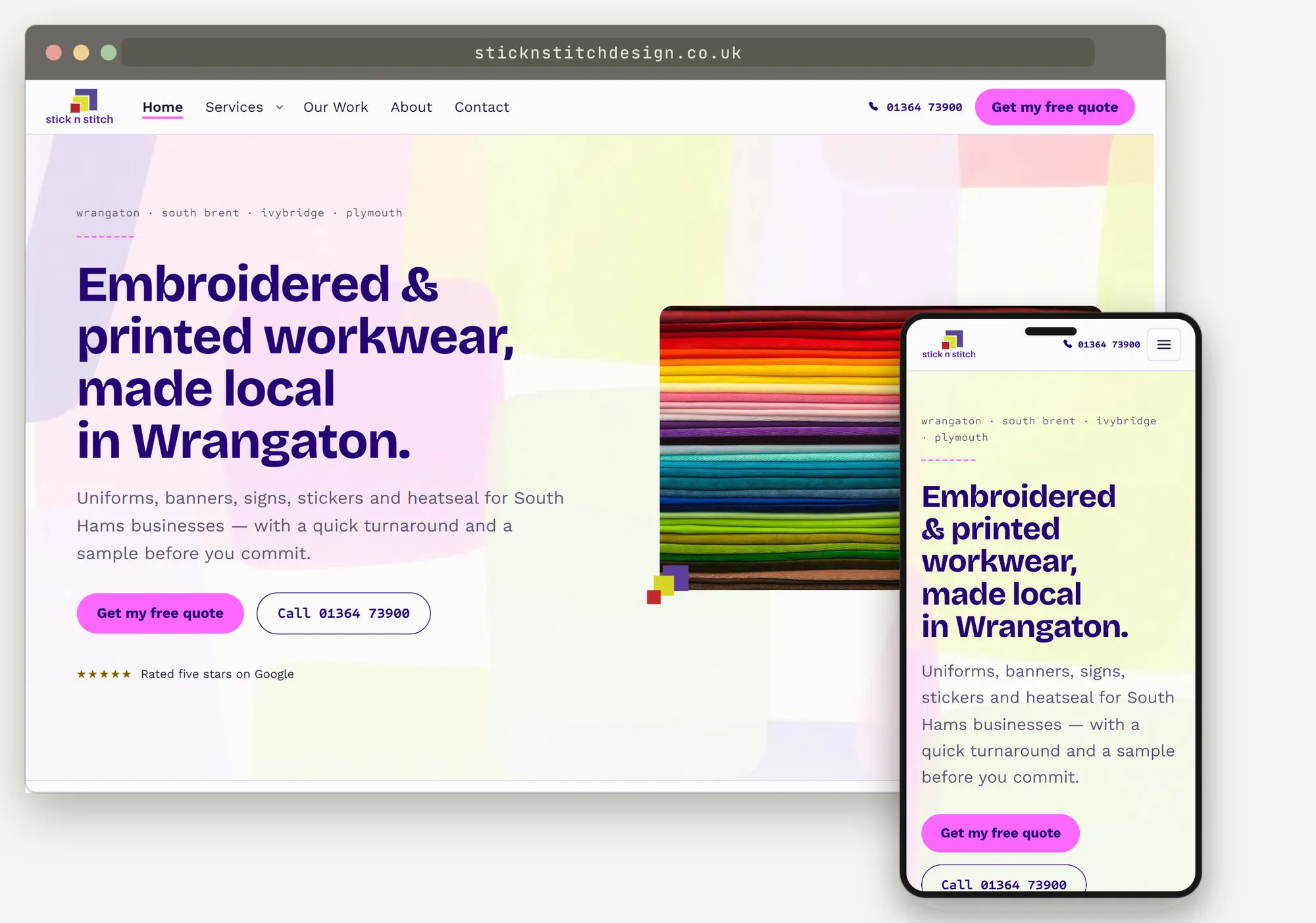 A complete website for Stick n Stitch Design shown in a browser window with the matching phone view: bright magenta and violet brand colours, a photograph of stacked coloured garments, and the headline “Embroidered and printed workwear, made local in Wrangaton”